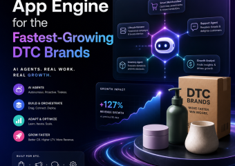 Illustration of Agentic App Engine for the Fastest-Growing DTC Brands